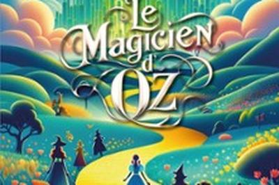 Le Magicien d'Oz  Denain