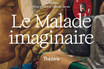 Le Malade Imaginaire  Paris 1er