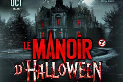 Le Manoir D'Halloween  Fort De France