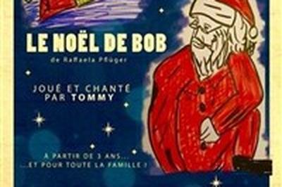 Le Nol de Bob  Marseille