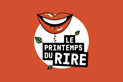 Le Printemps du Rire 2025