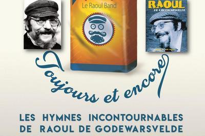 Le Raoul Band : Toujours Et Encore à Orchies