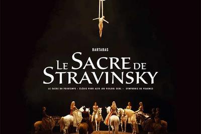 Le Sacre De Stravinsky  Bordeaux