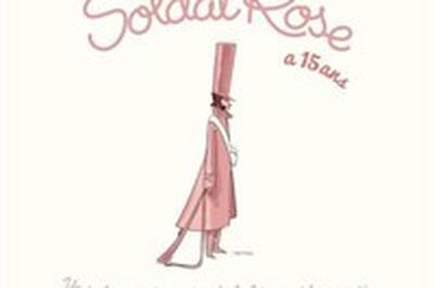 Le Soldat Rose, Les 15 Ans  Toulouse