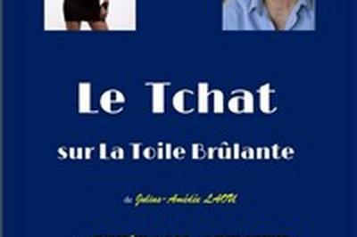 Le Tchat sur la Toile Brlante  Montpellier