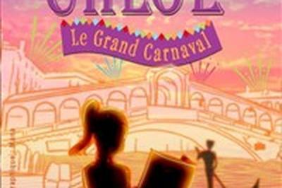 Le voyage de Chlo, le Grand Carnaval  Cugnaux