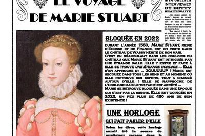 Le voyage de marie stuart avec l'association terroir wasseyen  Wassy