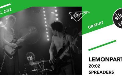 Lemonparty, 20:02, Spreaders  Paris 12me