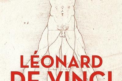 Lonard de Vinci,  la croise des Arts et des Sciences  Villeneuve d'Ascq