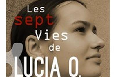 Les 7 vies de Lucia O  Lagny sur Marne