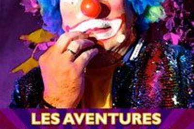 Les Aventures Extraordinaires Du Clown Peureux  Toulouse