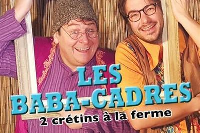Les Baba-Cadres, 2 Crtins  La Ferme  Les Sables d'Olonne