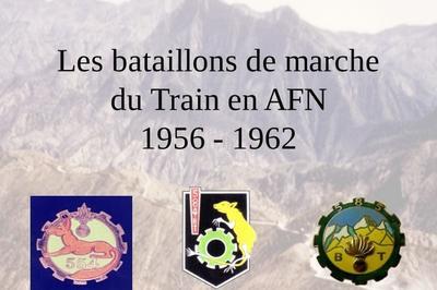 Les Bataillons De Marche Du Train En Afrique Du Nord  Bourges