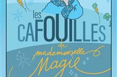 Les Cafouilles de Mademoiselle Magie  Angers