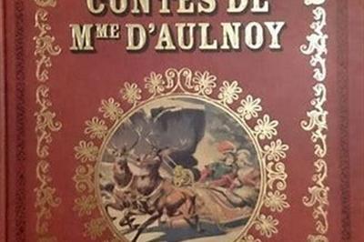 Les Contes De Madame D'Aulnoy  Paris 9me