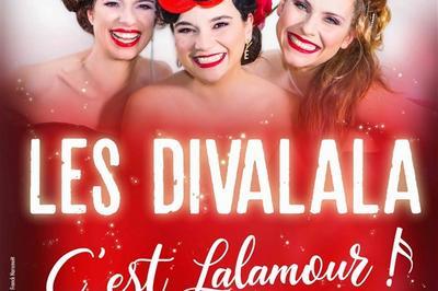 Les Divalala : C'Est Lalamour !  Paris 10me
