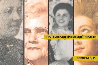 Les femmes qui ont marqu l'histoire de Port Louis