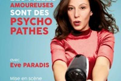 Les Filles Amoureuses sont des Psychopathes  Montargis