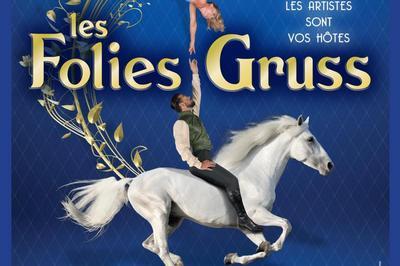 Les Folies Gruss :  Ici, Les Artistes Sont Vos Htes !  Paris 16me