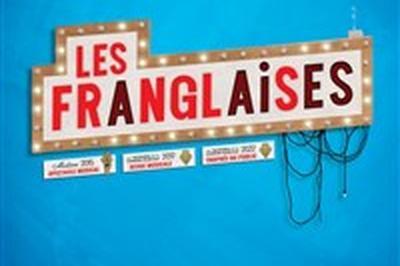 Spectacle Les Franglaises dans Bonjour au revoir à Le Touquet Paris ...