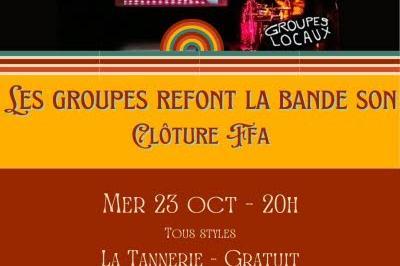 Les Groupes Refont la Bande Son, Clture FFA  Bourg en Bresse