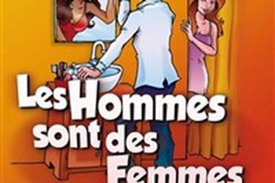 Les hommes sont des femmes comme les autres  Avignon