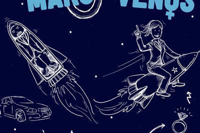 Les hommes viennent de Mars les femmes de Vénus à Marseille