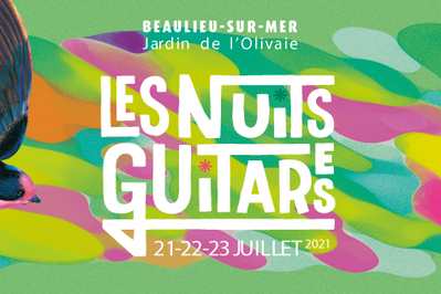 Les Nuits Guitares 2021 Pass 3 Jours  Beaulieu sur Mer