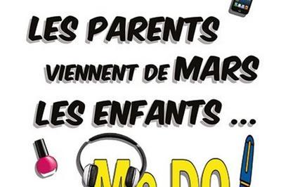 Les parents viennent de Mars, les enfants du Mcdo ! chez papa  Besancon