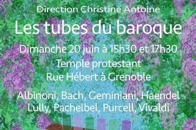 Les tubes du baroque  Grenoble