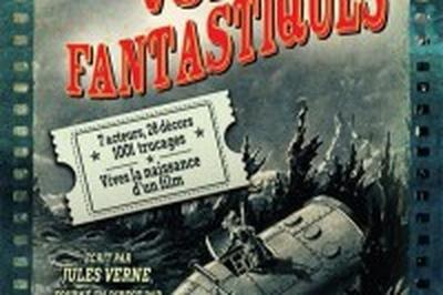 Les Voyages Fantastiques  Versailles