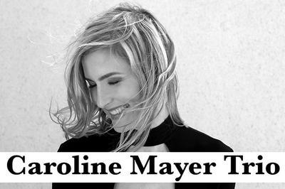 Caroline Mayer Trio  Cucuron