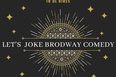 Let'S Joke Brodway Comedy  Paris 9me