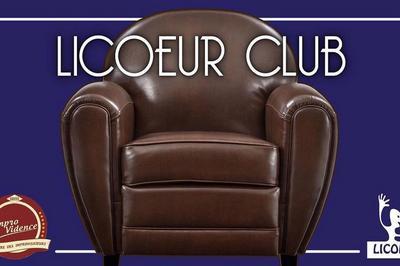 Licoeur Club  Bordeaux