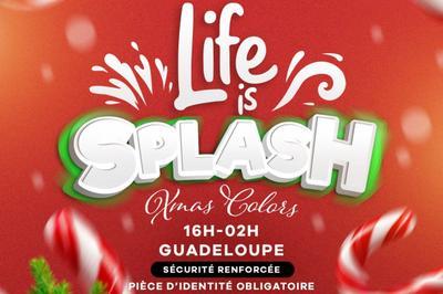 Life Is Splash dition Xmas Colors  Gourbeyre