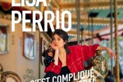 Lisa Perrio, C'est Compliqu, Je t'Expliquerai  Auray