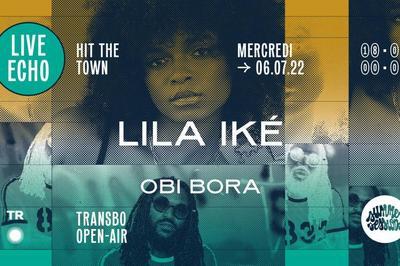 Live Echo X Summer Sessions : Lila Ik Et Obi Bora  Villeurbanne