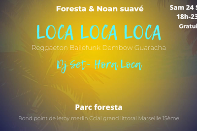 Loca Loca Loca à Marseille