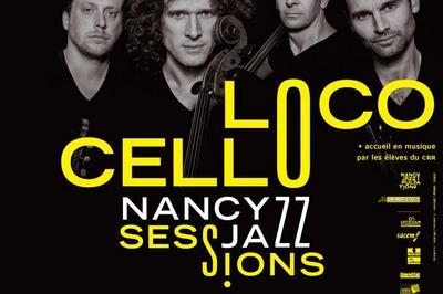 Loco Cello  Nancy
