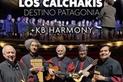 Los Calchakis & KB Harmony Destino Patagonia  Ivry sur Seine