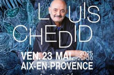 Louis Chedid  Aix en Provence