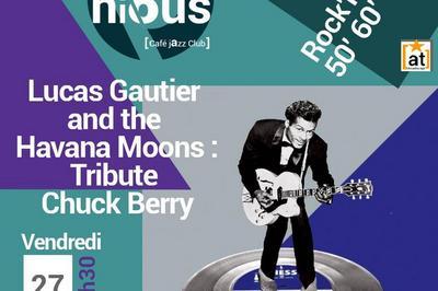 Lucas Gautier and the Havana Moons Tribute to Chuck Berry !  Bordeaux
