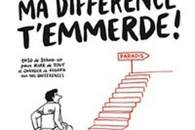 Ma diffrence t'emmerde !  Paris 7me