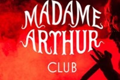 Madame Arthur, Le Club  Villeurbanne