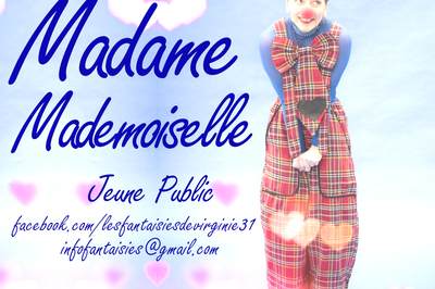 Madame Mademoiselle  Montauban