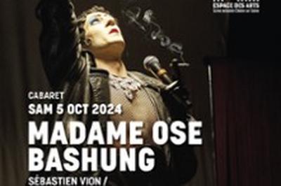 Madame Ose Bashung  Chalon sur Saone