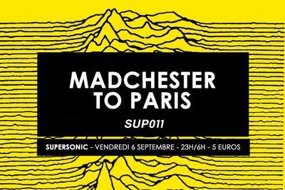 Madchester To Paris - Sup 011  Paris 12me