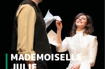 Mademoiselle Julie  Noisy le Sec