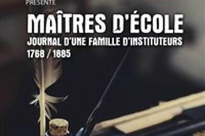 Matres d'cole : Journal d'une famille d'instituteurs  1768 / 1885  Ivry sur Seine