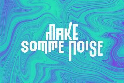 Make Somme Noise 2024